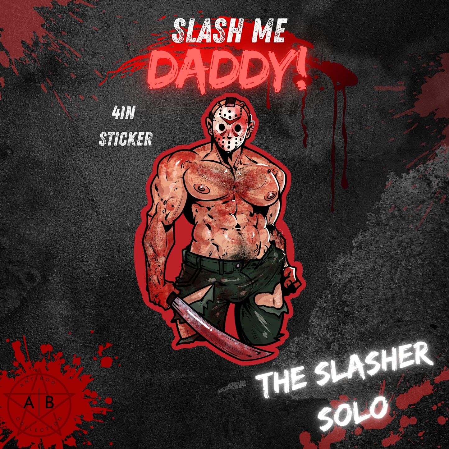 Slash Me Daddy-The Slasher